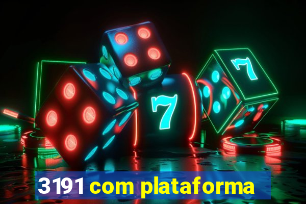 3191 com plataforma